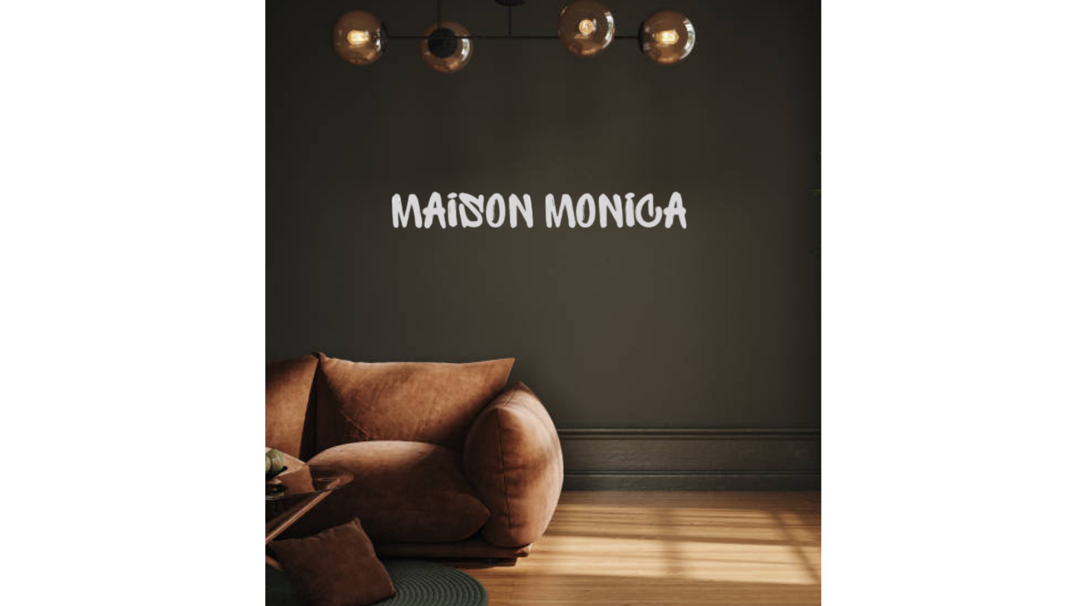 MAISON MONICA